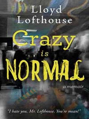 cover image of Crazy is Normal
